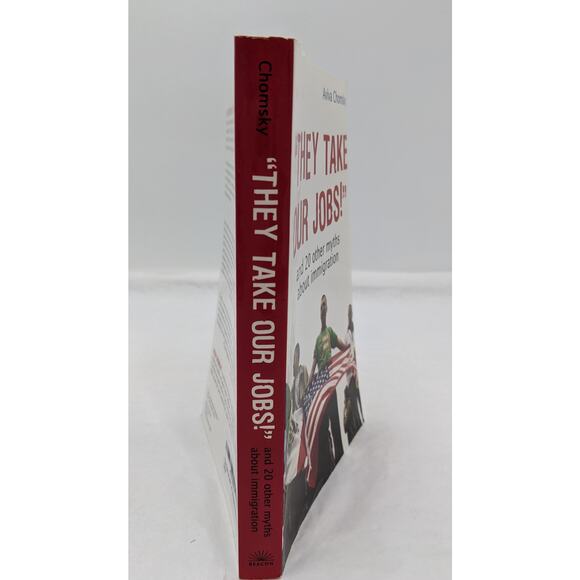 They Take Our Jobs And 20 Other Myths About Immigration 2007 By Aviva Chomsky - Picture 9 of 12